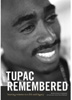 Tupac Remembered   